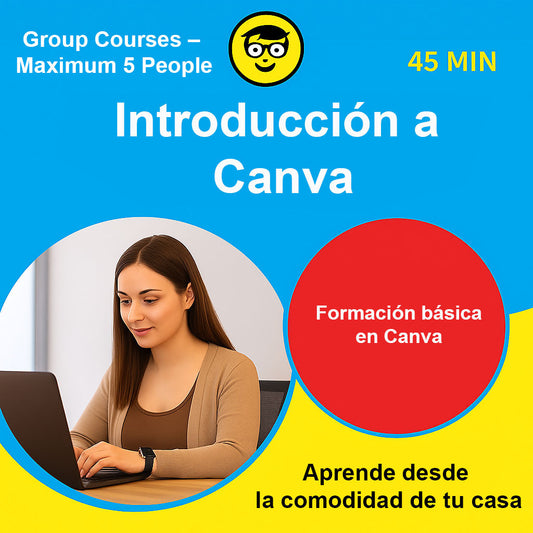 Introducción a Canva  Cursos en Grupo – Máximo 5 Personas